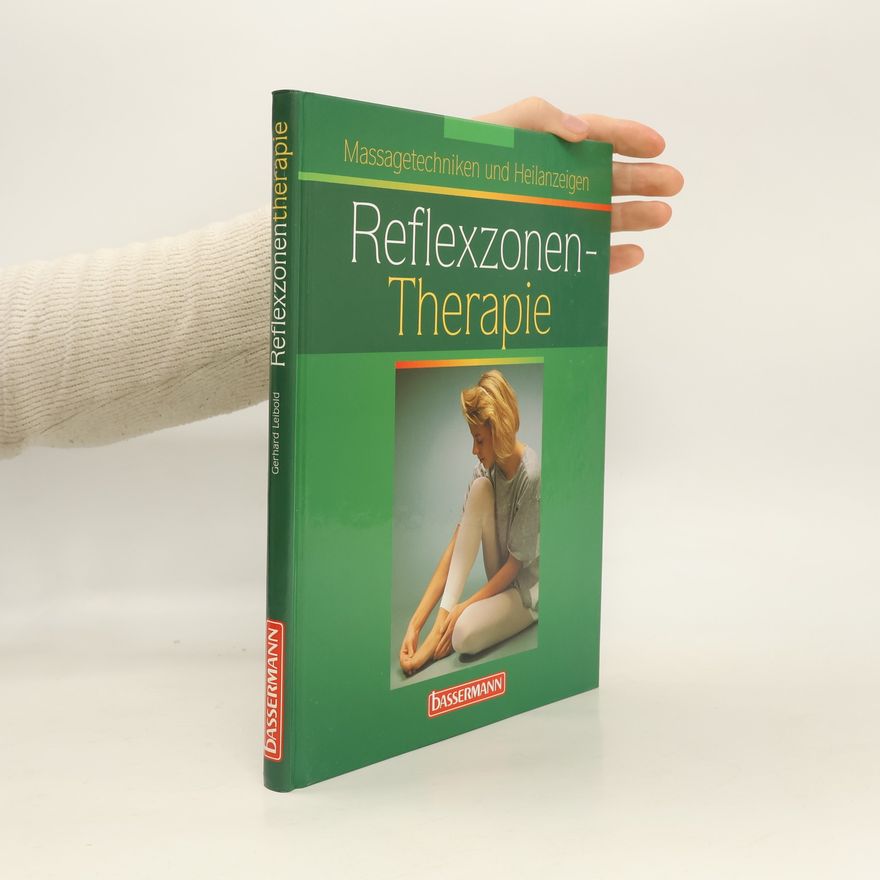 Gerhard Leibold Reflexzonen-Therapie