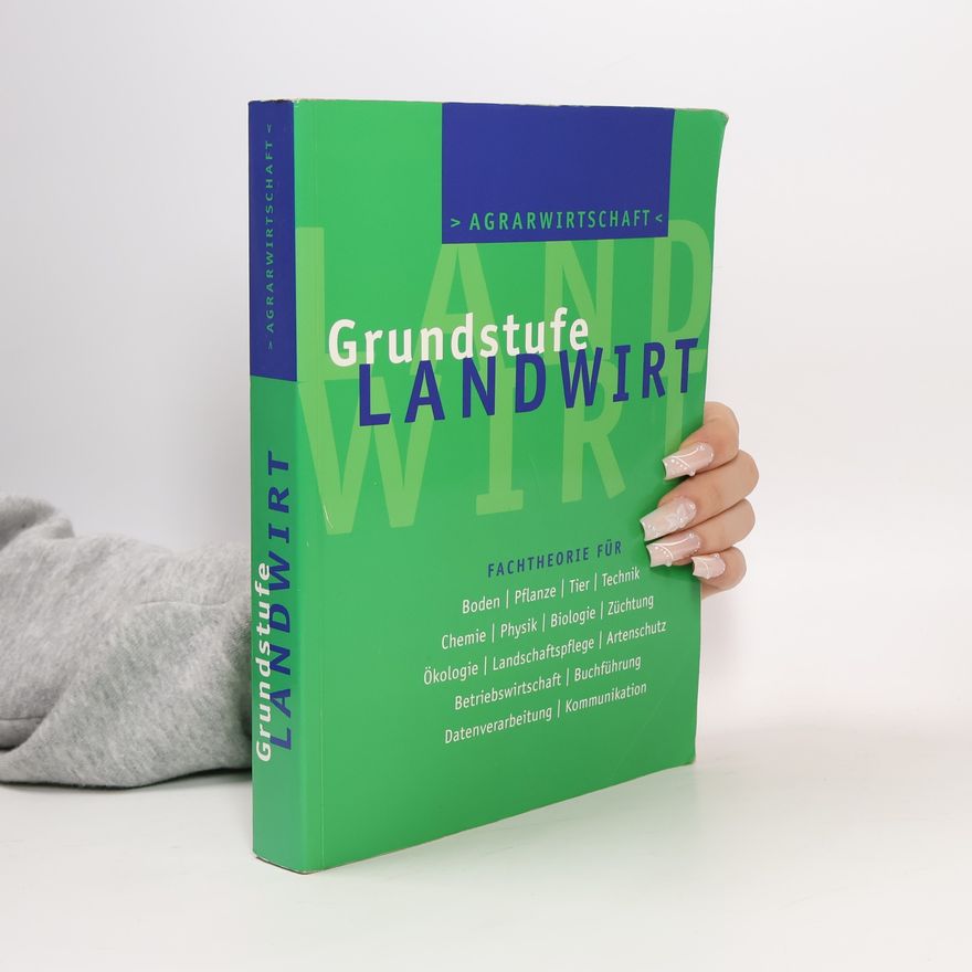 Horst Lochner Agrarwirtschaft: Grundstufe Landwirt