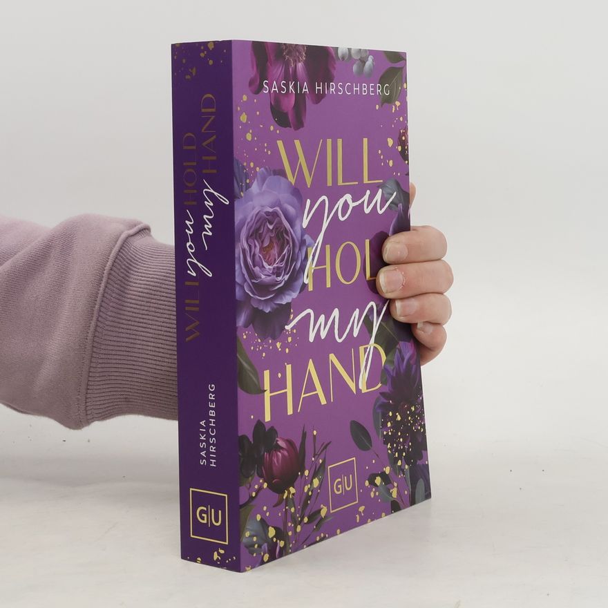 Saskia Hirschberg Will You Hold My Hand? (Erstauflage exklusiv mit Farbschnitt)