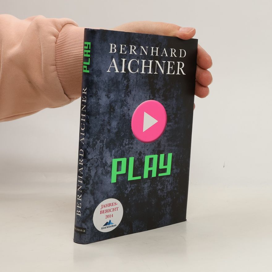 Bernhard Aichner Play