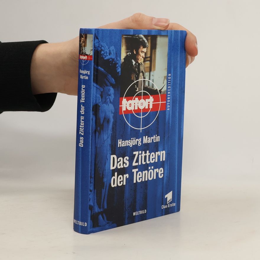 Hansjörg Martin Das Zittern der Tenöre