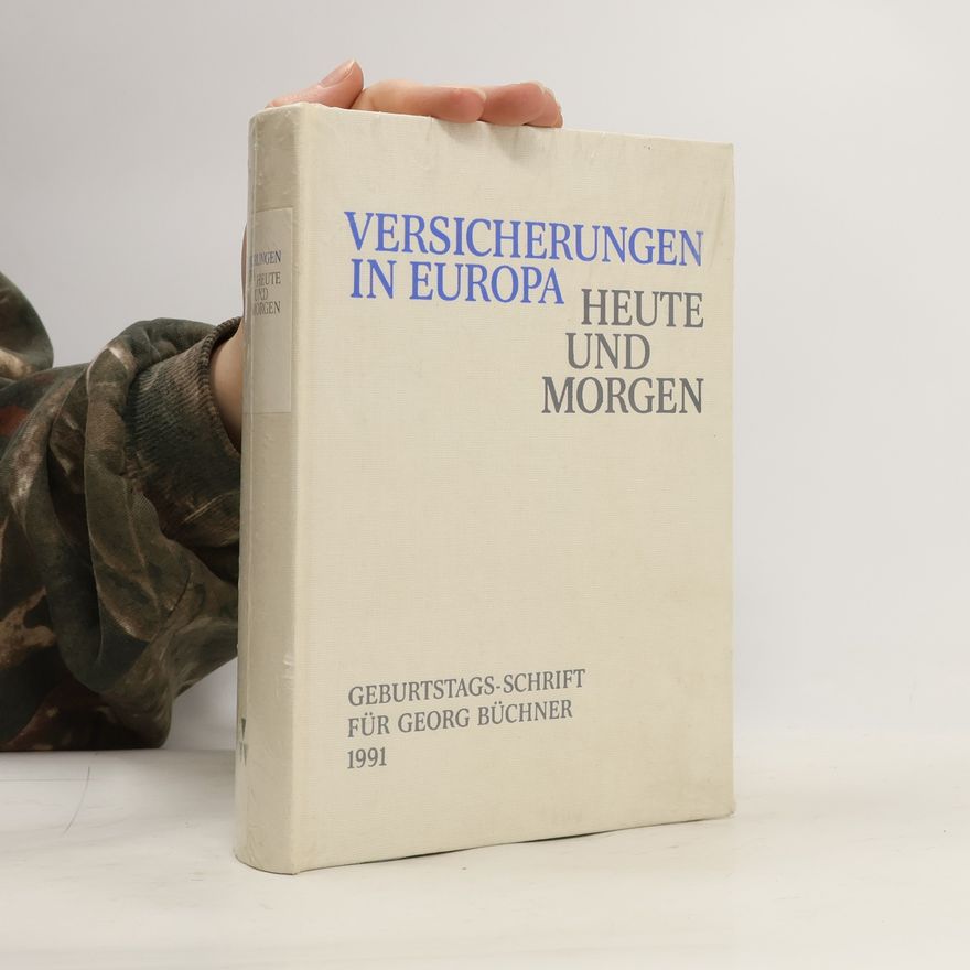 Georg Mehl Versicherungen in Europa heute und morgen