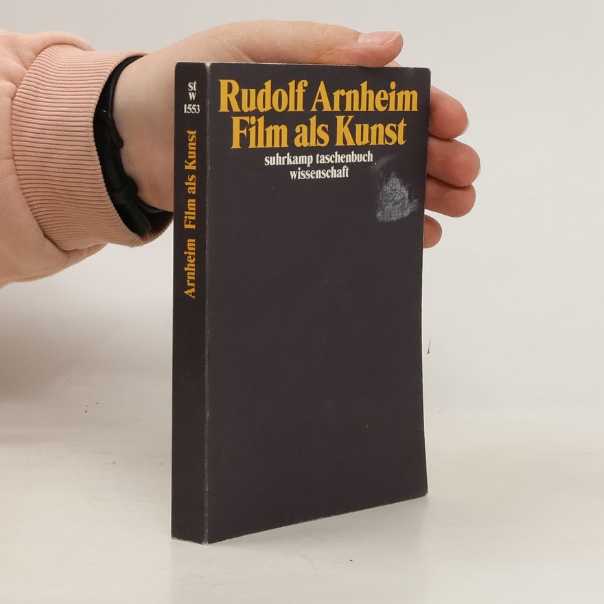 Rudolf Arnheim Film als Kunst