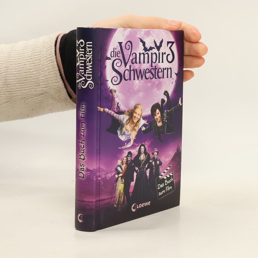 Nadja Fendrich Die Vampirschwestern 3 - das Buch zum Film