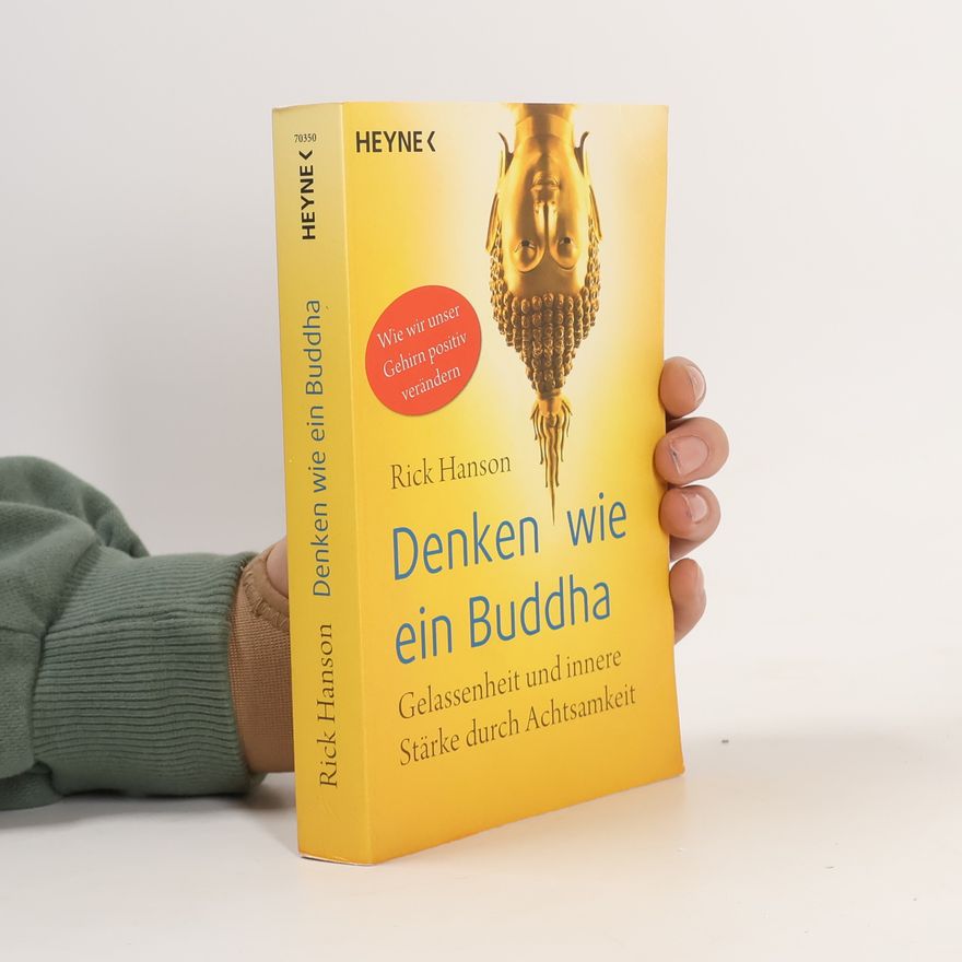 Rick hanson Denken wie ein Buddha