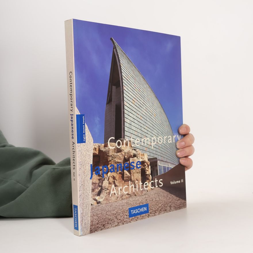 Philip Jodidio Contemporary Japanese architects Volume 2