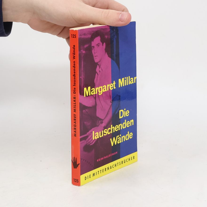Margaret Millar Die lauschenden Wände