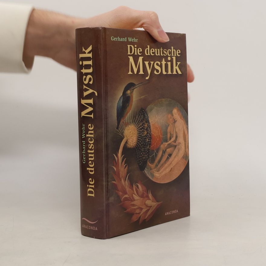 Gerhard Wehr Die deutsche Mystik