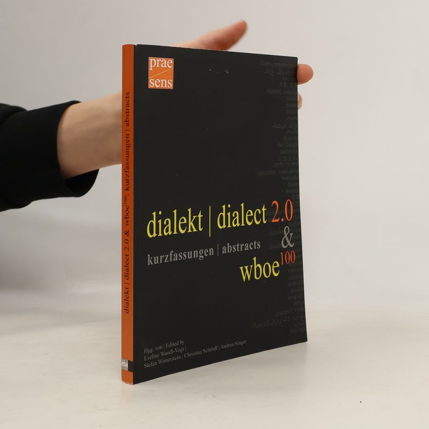 Christina Schrödl Dialekt | Dialect 2.0 & WBOE100. Kurzfassungen | Abstracts