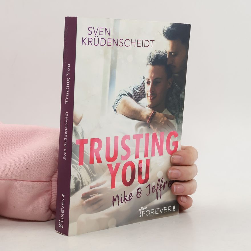 Sven Krüdenscheidt Trusting You