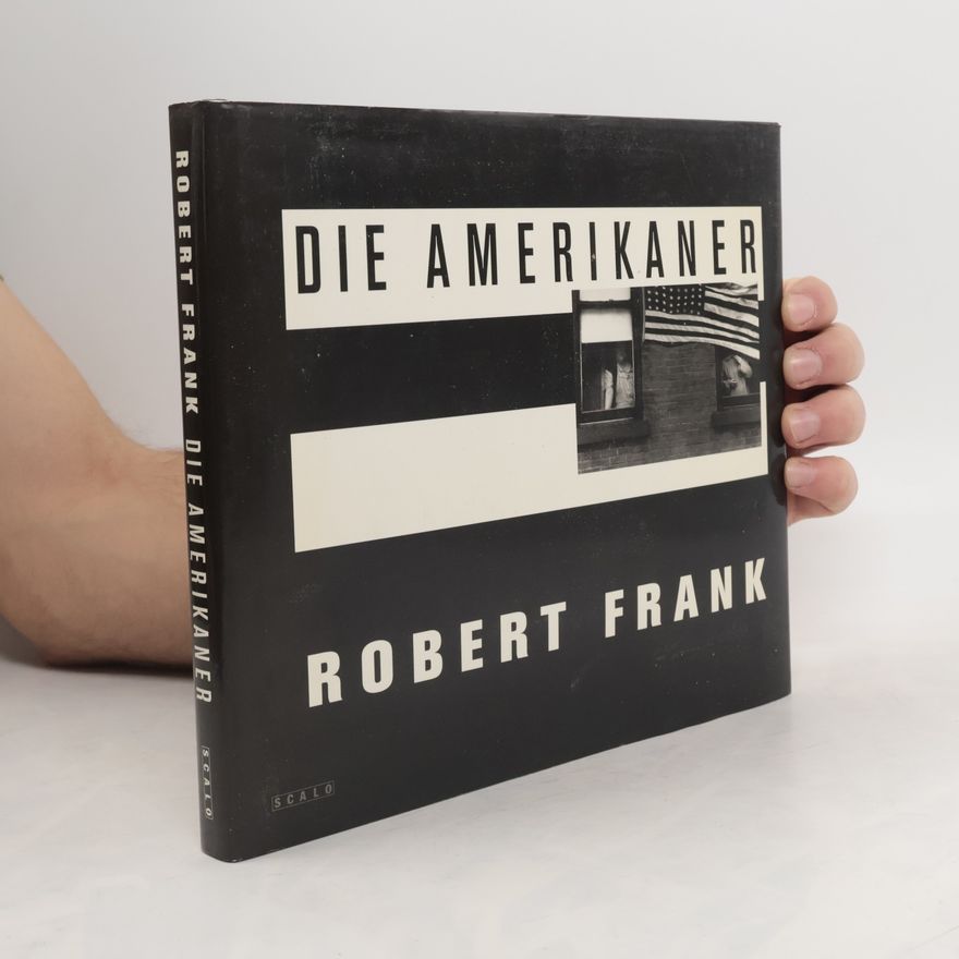 Robert Frank Die Amerikaner