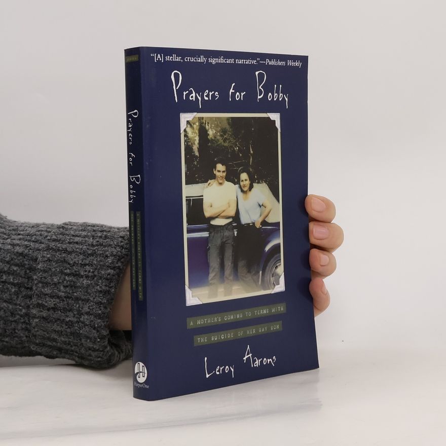 Leroy Aarons Prayers for Bobby