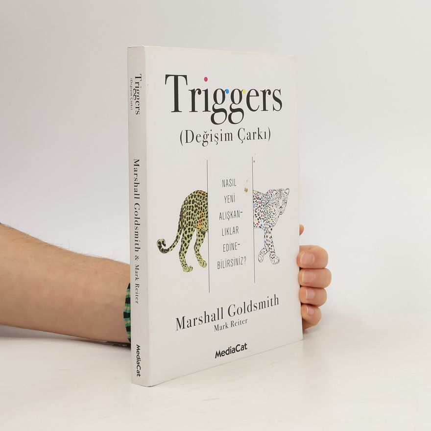 Marshall Goldsmith Triggers