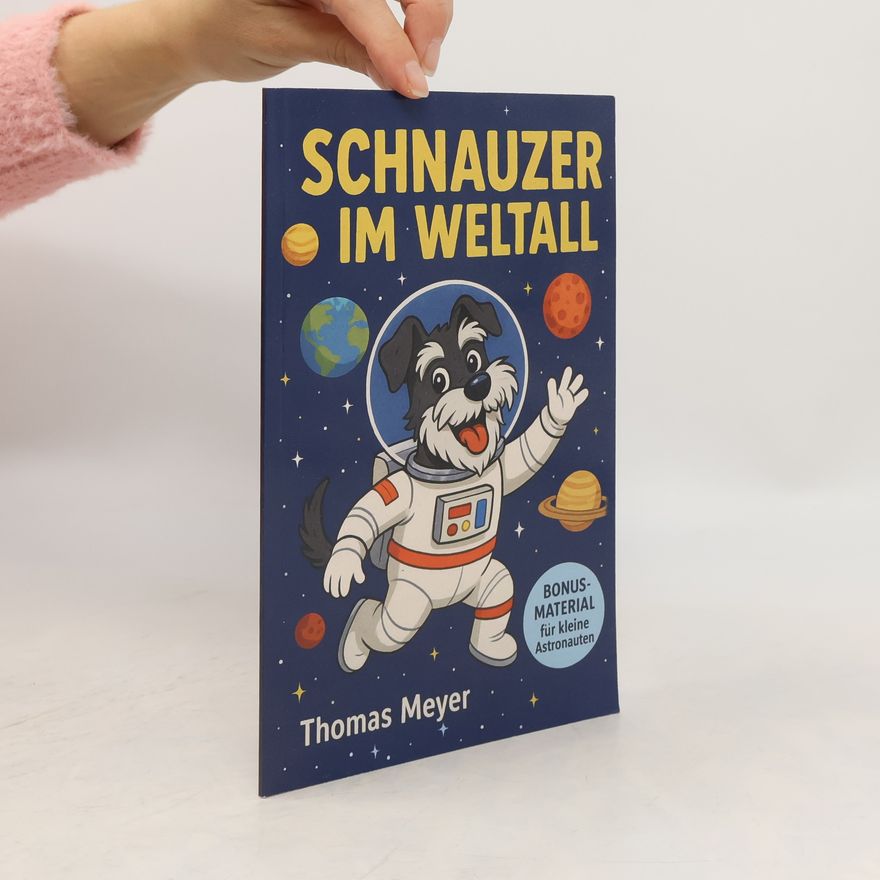 Thomas Meyer Schnauzer im Weltall