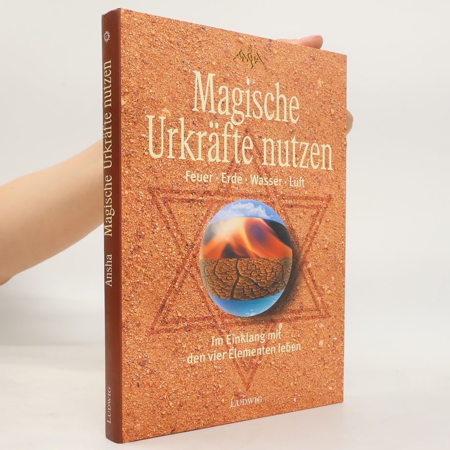 Ansha Magische Urkräfte nutzen