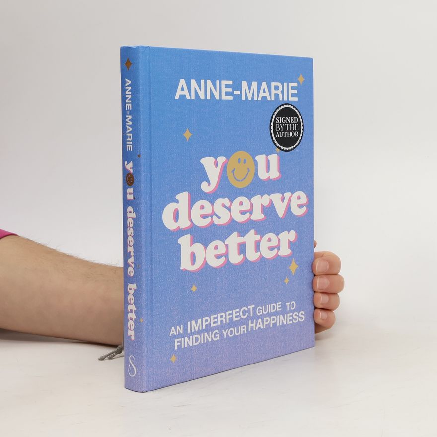 Anne Marie You Deserve Better