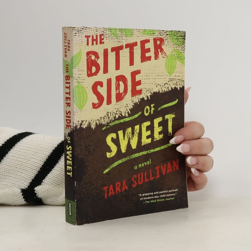 Tara Sullivan The Bitter Side of Sweet