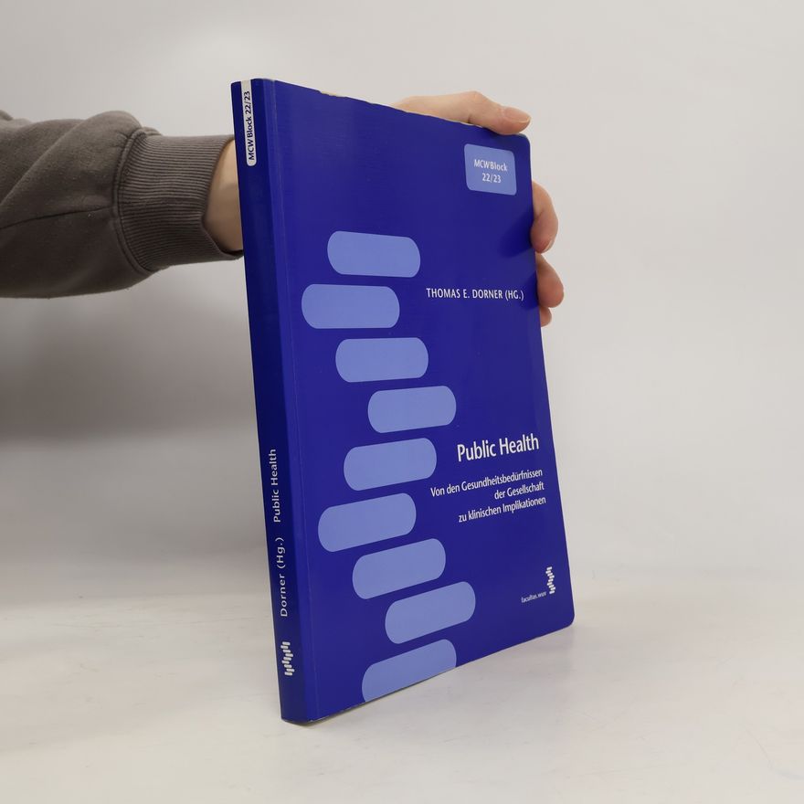 Thomas E. Dorner MCW Block - 22/23: Public Health