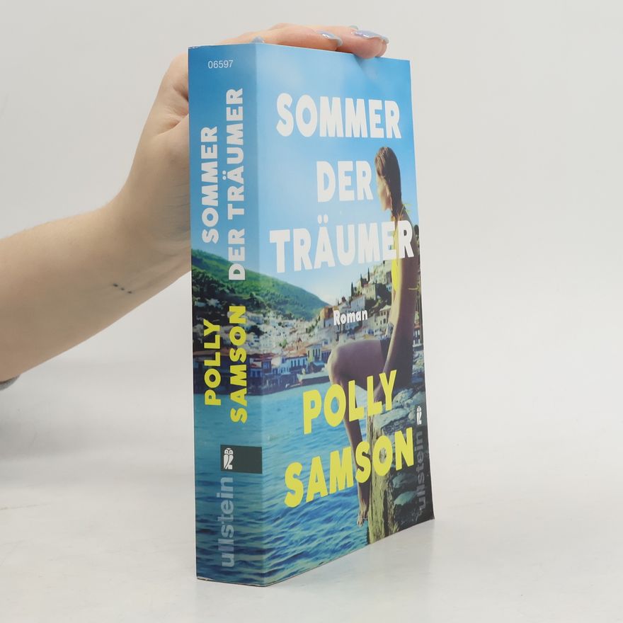 Polly Samson Sommer der Träumer