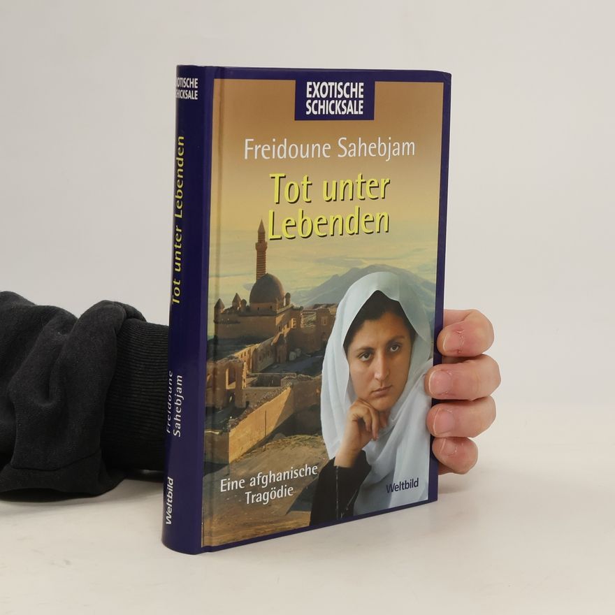Freidoune Sahebjam Tot unter Lebenden