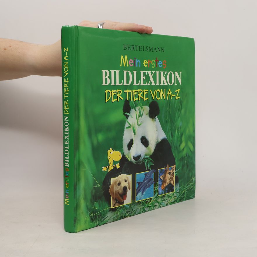 Collectif d'auteurs Mein erstes Bildlexikon der Tiere von A-Z