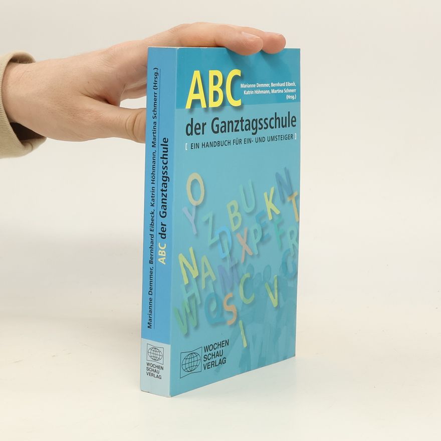 Marianne Demmer ABC der Ganztagsschule
