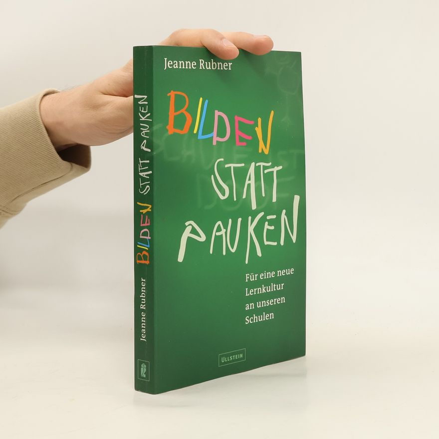 Jeanne Rubner Bilden statt pauken