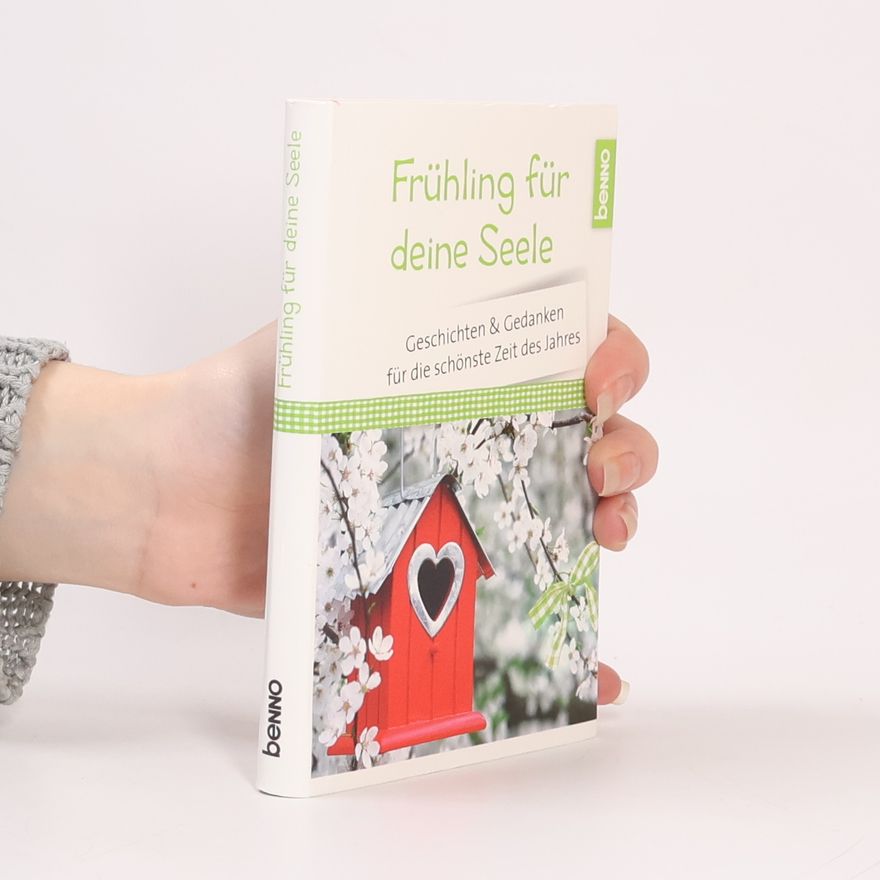 Gustav Freytag Frühling für deine Seele