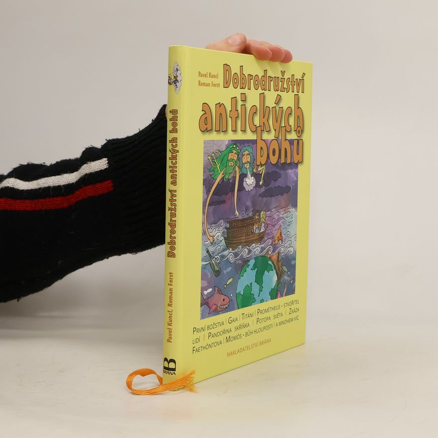Pavel Kuncl Dobrodružství antických bohů