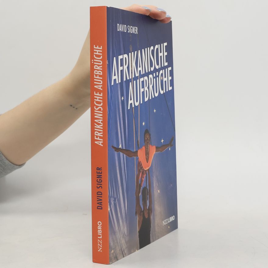 David Signer Afrikanische Aufbrüche