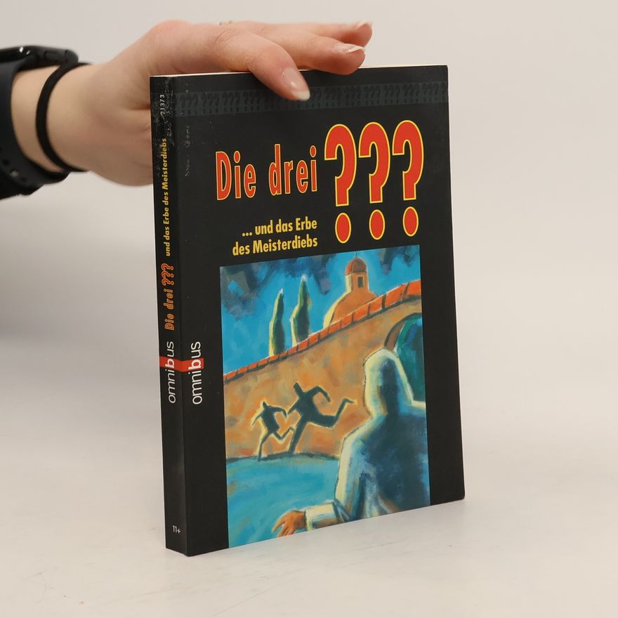 André Marx Die drei ??? - das Erbe des Meisterdiebs