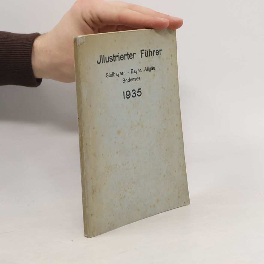 Various authors Illustrierte Führer 1935
