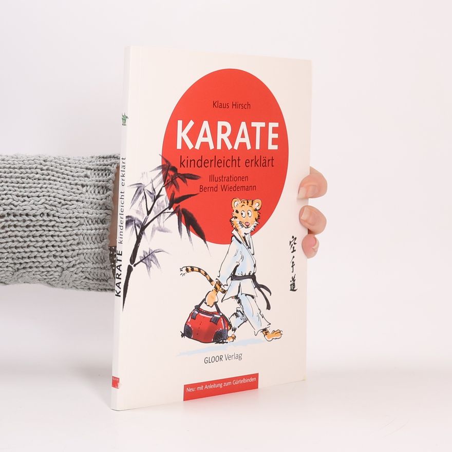 Klaus Hirsch Karate kinderleicht erklärt