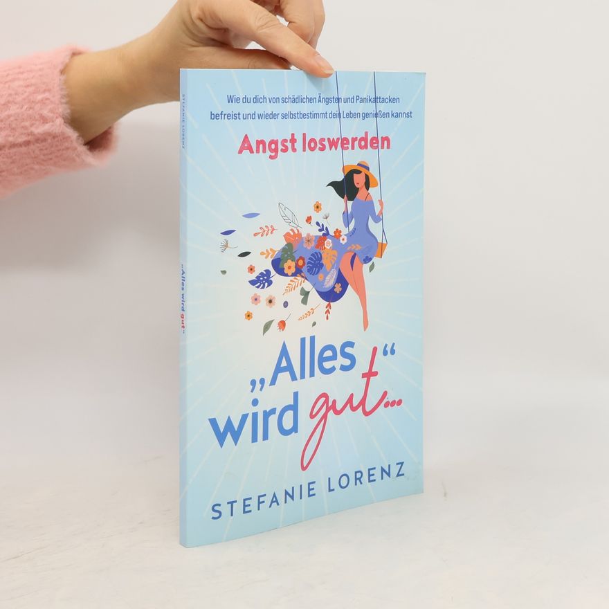 Stefanie Lorenz Angst loswerden