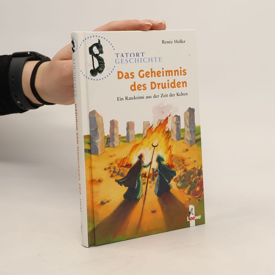 Renée Holler Das Geheimnis des Druiden