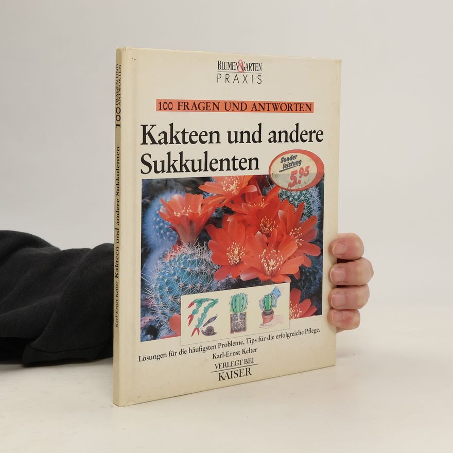 Karl-Ernst Kelter Kakteen und andere Sukkulenten