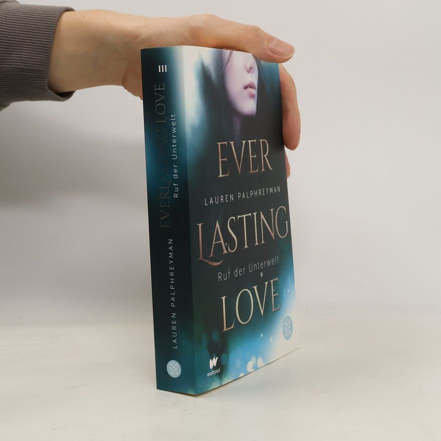 Lauren Palphreyman Everlasting Love - Ruf der Unterwelt