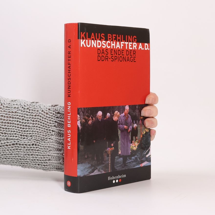 Klaus Behling Kundschafter a.D.