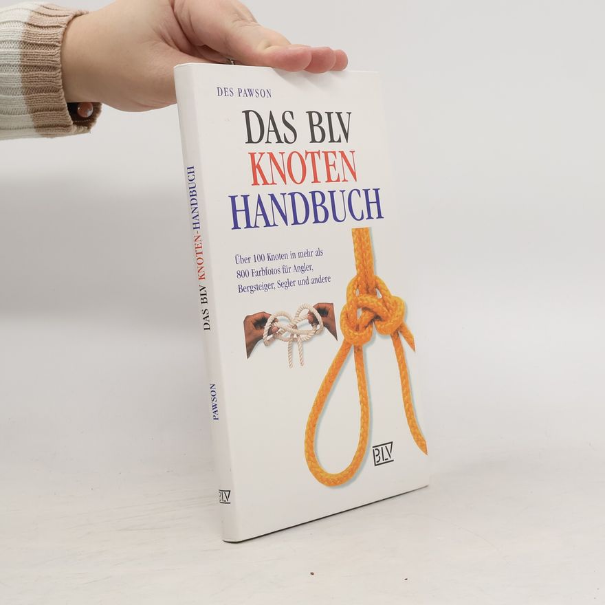 Des Pawson Das BLV Knoten-Handbuch