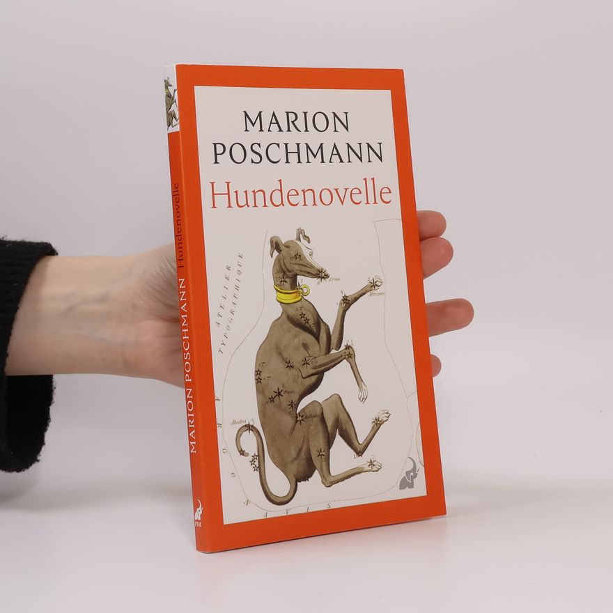 Marion Poschmann Hundenovelle