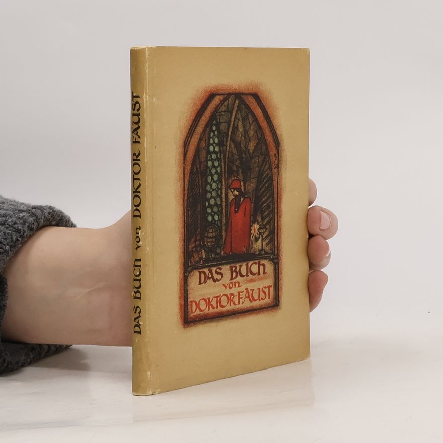 Johann Wolfgang von Goethe Das Buch von Doktor Faust