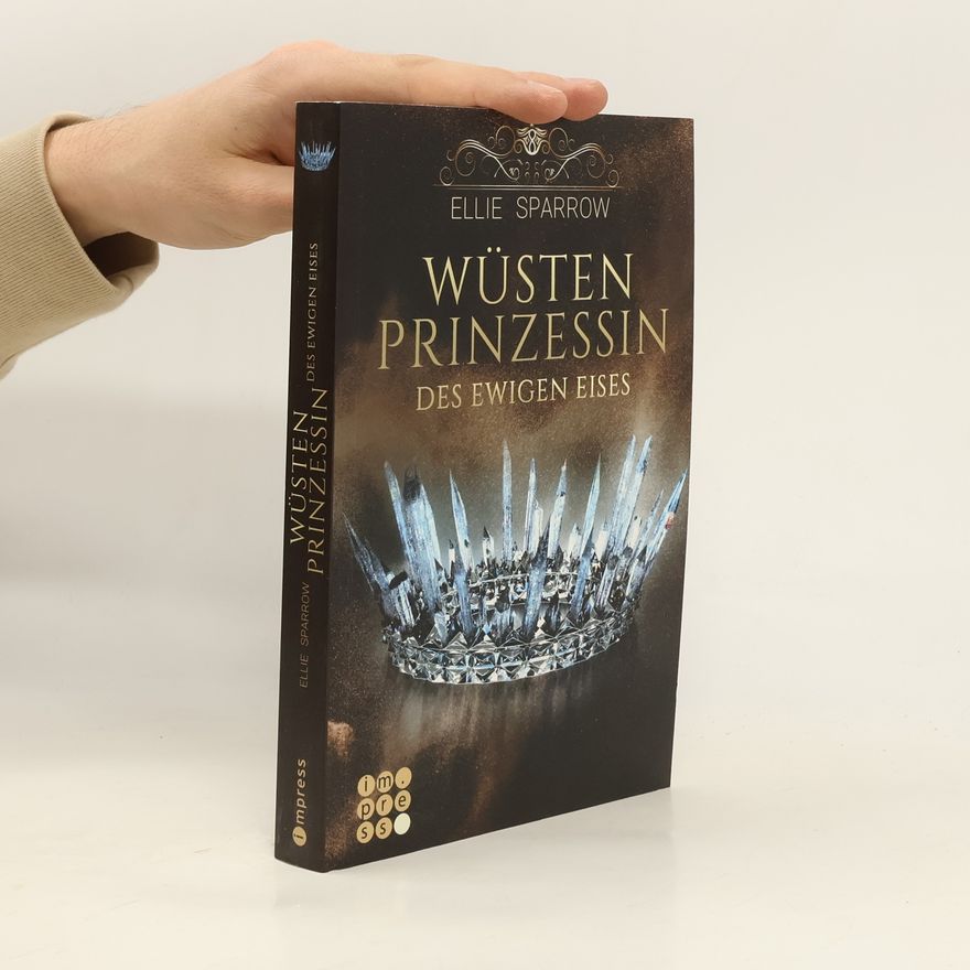 Ellie Sparrow Wüstenprinzessin des ewigen Eises