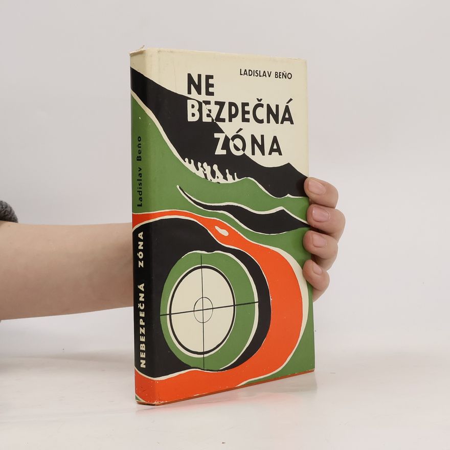 Ladislav Beňo Nebezpečná zóna
