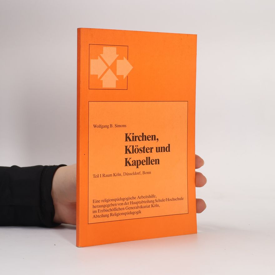 Wolfgang B. Simons Kirchen, Klöster und Kapellen