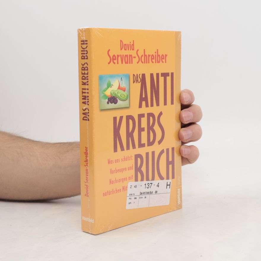 David Servan Schreiber Das Antikrebs-Buch