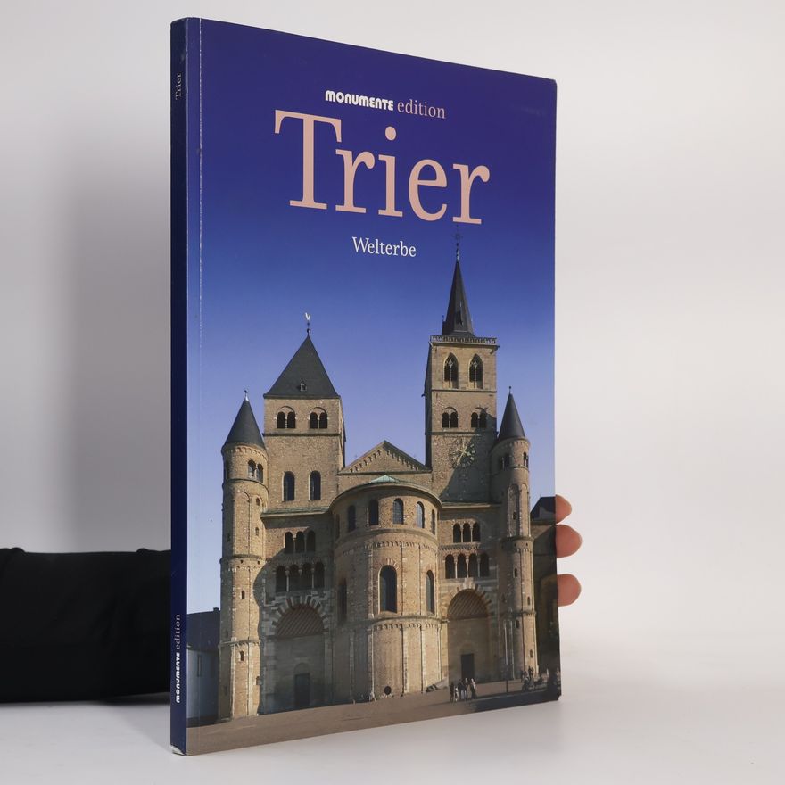 Angela Pfotenhauer Monumente edition: Trier