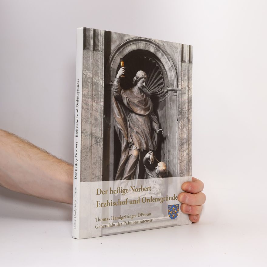 Thomas Handgrätinger Der heilige Norbert