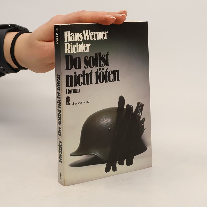 Hans Werner Richter Du sollst nicht töten