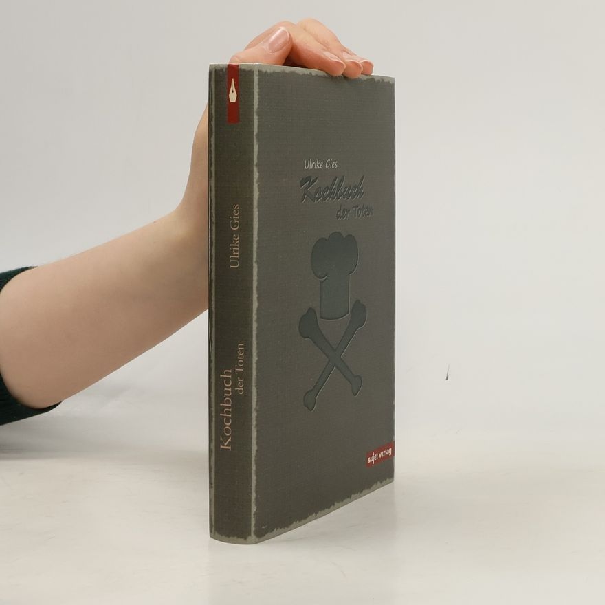 Ulrike Gies-Küpper Kochbuch der Toten