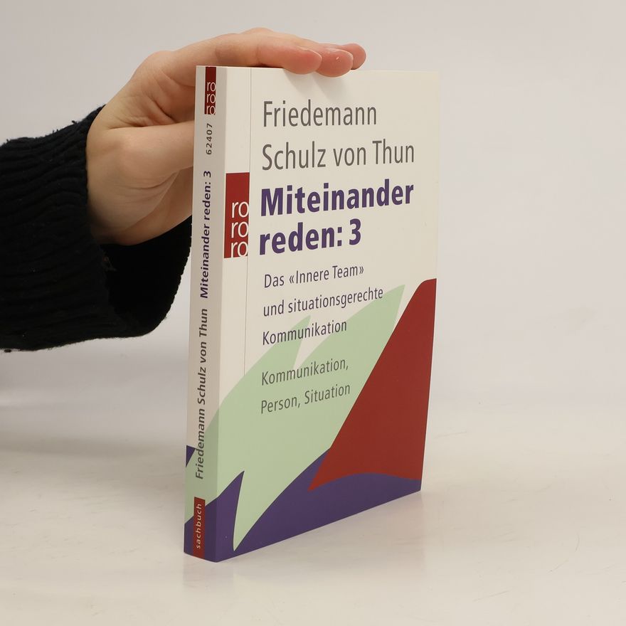 Friedemann Schulz von Thun Miteinander reden 3